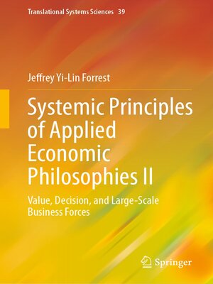 cover image of Systemic Principles of Applied Economic Philosophies II